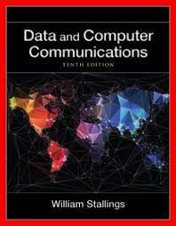 Data and computer communications, 10th edition. Data And Computer Communications 10th Edition By William Stallings Pdf Ebook Http Dticorp Ecrate Computer Communication Communication Book Downloading Data