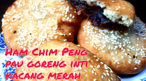 Cara membuat roti tawar super lembut. Ham Chim Peng Pau Goreng Inti Kacang Merah Youtube