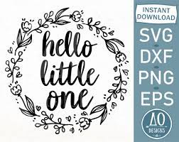 Download Hello Little One Svg Newborn Wreath Svg Welcome Baby Svg Etsy In 2021 Baby Svg Wreath Svg Hello World Svg
