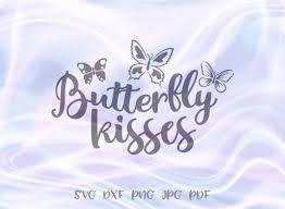 Butterfly Kisses Svg Shefalitayal
