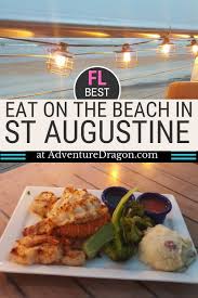Maybe you would like to learn more about one of these? Our Review Of The Reef Best St Augustine Restaurant On The Water Adventure Dragon