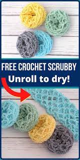 Best Crochet Scrubbie Free Pattern Unroll To Clean Crochet Dreamz Scrubbies Crochet Pattern Dishcloth Crochet Pattern Crochet
