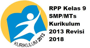 Melalui blog kherysuryawan.id, dimana pada atikel sebelumnya saya telah membagikan perangkat silabus pkn untuk kelas 7 dan kelas 8 smp kurikulum 2013 edisi revisi terbaru, dan kali ini saya kembali akan membagikan perangkat silabus pkn kelas 9 smp edisi revisi kurikulum. Rpp Kelas 9 Smp Mts Kurikulum 2013 Revisi 2018 Terlengkap Informasi Pendidikan
