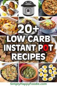 20 Low Carb Instant Pot Recipes Low Carb Instant Pot Recipes Instant Pot Recipes Pressure Cooker Recipes