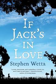 If Jack S In Love Wetta Stephen 9780425247785 Amazon Com Books