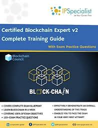 Free Download Pdf Certified Blockchain Expert V2 Complete Training Guide With Exam Practice Questions Free Epub Mobi This Or That Questions Free Reading Exam
