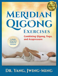 Find this pin and more on back excersises by steve williams. Meridian Qigong Exercises Combining Qigong Yoga Acupressure Amazon De Yang Ph D Dr Jwing Ming Fremdsprachige Bucher