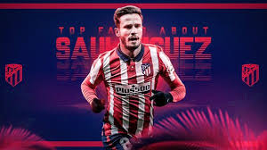 Find out everything about saúl ñíguez. Sportmob Top Facts About Saul Niguez El Motor