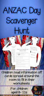Anzac Day Teaching Activity And Lesson Scavenger Hunt Must Have For 8 11 Year Olds In Australia And New Zealand C Anzac Day Anzac Remembrance Day Activities
