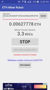 Minimum withdrawal limit is as low as 0.025 eth. Ethereum Mining On Mobile Is It True Introducing Angoogle Play App The Ether Miner Robot Steemit