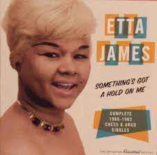 I believe, i really do believe that. Etta James Something S Got A Hold On Me Complete 1960 1962 Chess Argo Singles 2016 Cd Discogs