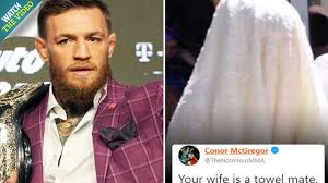 Make conor mcgregor memes or upload your own images to make custom memes. Conor Mcgregor Blasted For Racist Tweet As He Compares Khabib S Wife To A Towel Mocking Traditional Wedding Dress