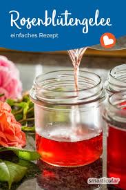 Rosenblutengelee So Kannst Du Den Duftenden Aufstrich Mit Rosen Selber Machen In 2020 Rezepte Gelee Ernahrung