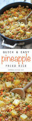 Pineapple Fried Rice A Quick And Easy Weeknight Meal That 39 S So Much Cheaper Tastier And Healthier Than Take Out Recipes Easy Weeknight Meals Food