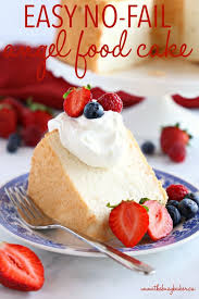 No Fail Homemade Angel Food Cake Recipe Angle Food Cake Recipes Angel Food Cake Recipes