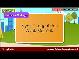 Ayat tunggal & ayat majmuk vrsta grupe. Bahasa Melayu Tahun 3 Ayat Tunggal Ayat Majmuk Lessons Blendspace