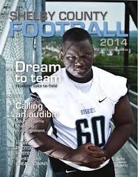 Football Magazine 2014 by Shelby County Newsmedia, Inc.