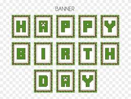 Happy birthday in minecraft font july 20, 2020 january 4, 2021 1980's fonts 1990's fonts cool fonts custom fonts cute fonts free fonts hipster fonts modern fonts retro fonts sans serif fonts text fonts vintage fonts by hipfonts Minecraft Happy Birthday Banner Printable Free Hd Png Download 776x600 113261 Pngfind