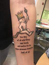 Where The Wild Things Are Bobdodgetattoos Bobdodge Wherethewildthingsare Quotetattoo Momtattoo Forearm Tattoos Tattoos Where The Wild Things Are Tattoo