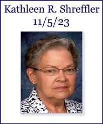 Kathleen Shreffler Obituary November 5, 2023