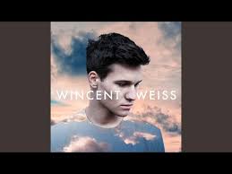 In dem musikvideo sieht man neben weiss auch unter anderem pietro lombardi, johannes. Wincent Weiss Wer Wenn Nicht Wir Lyrics English Translation Learn Languages With Music Lyricfluent