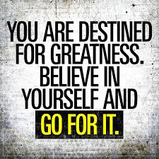 Everyone else is already taken. Destined For Greatness Believe In Yourself Quotes Go For It Quotes Be Yourself Quotes