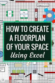Change icons and colors to customize your design. How To Create A Floorplan Of Your Space In Excel Renovated Learning