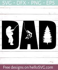 Download Fishing Dad Svg Free Svg Files Hellosvg Com