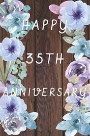 Read reviews from world's largest community for readers. Happy 35th Anniversary Funny 35th Magic Happened On This Day Happy Anniversary Birthday Gift Journal Notebook Diary Quote By Christopher Publishing