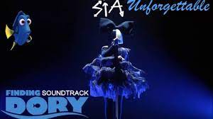 Sia Unforgettable Finding Dory Original Motion Picture Soundtrack Filme Procurando Dory Musicas Ouvir Filmes
