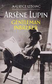 Arsenio lupin y la aguja hueca de maurice leblanc en pdf, mobi y epub gratis | ebookelo. Arsene Lupin Gentleman Inbreker Maurice Leblanc Pdf Discpakani