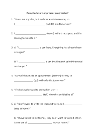 Noch ein paar beispiele, die für mich ganz geläufig sind: Exercise Sheet Going To Future Or Present Progressive Unterrichtsmaterial Im Fach Englisch Artofit
