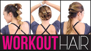 3 Quick Easy Workout Hairstyles Workout Hairstyles Easy Workout Hairstyles Hair Styles