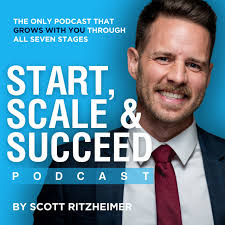 The Start, Scale & Succeed Podcast