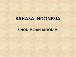 We did not find results for: Bahasa Indonesia Sinonim Dan Antonim Ppt Download