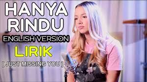Maybe you would like to learn more about one of these? Lirik Lagu Hanya Rindu English Version Emma Heesters Cover Andmesh Hanya Rindu Versi Inggris Lirik Youtube