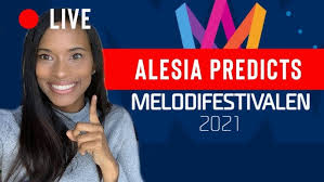 Behöver inte dig idag track info. Melodifestivalen 2021 Predictions W Alesia Michelle Youtube