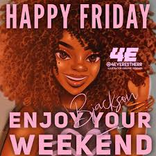 Are there good morning friday images for free? Pin By Latavia Lawson On Black Girl Art Good Morning Happy Friday Good Morning Wednesday Happy Friday Quotes