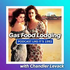 65: Gas Food Lodging with Chandler Levack - Podcast Like It's ... | Acast