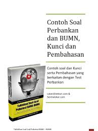 Bank bri ialah salah satu badan usaha milik negara (bumn). Contoh Soal Psikotes Bumn