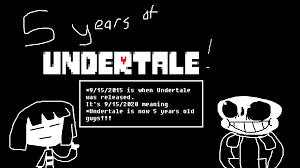 5 Years Of Undertale Undertale Meant To Be San Peter