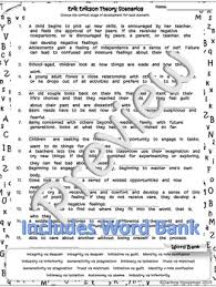 Erik erikson's theory of psychosocial development describes 8 stages that play a role in the development of personality and psychological skills. Erik Erikson Fill In Blank Theory Scenarios 1 Developmental Psychology No Prep