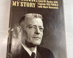 My Story: Captain of the USS Pueblo