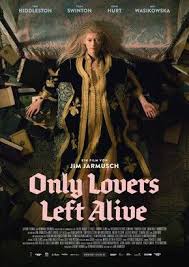 Maybe you would like to learn more about one of these? Amantes Eternos Only Lovers Left Alive Best Movie Posters Movie Posters
