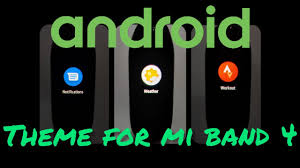 Mi Band 4 Custom Firmware W Android Theme Youtube