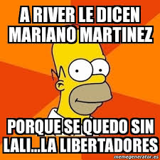 19 imágenes que matarán de risa a los amantes de dragon ball. Meme Homer A River Le Dicen Mariano Martinez Porque Se Quedo Sin Lali La Libertadores 21932489