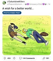JU from Columbine Killers because its not about the crime or why it  happened its just justifications of the killers and cutesy fan art. :  rJustUnsubbed