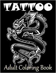 Pin by ella grady on coloring pages. Tattoo Adult Coloring Book Stress Relieving Designs For Adults Awesome Sexy And Relaxation With Beautiful Modern Tattoo Designs For Men And Women Blue Press House 9781671187900 Amazon Com Books