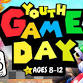 Youth Game Day (Ages 8 - 12) event image