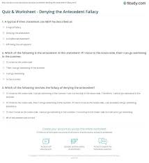 Logical Fallacies Worksheet With Answers Quiz Worksheet Denying The Antecedent Fallacy In 2020 Logical Fallacies Worksheets Logic